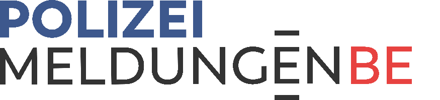Polizeimeldungen BE – Aktuelle Polizeimeldungen aus dem Kanton Bern